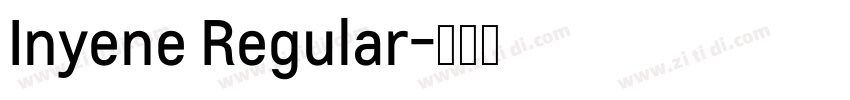 Inyene Regular字体转换